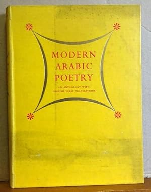 Modern Arabic Poetry (An Anthology with English verse translations)