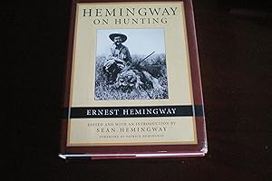 HEMINGWAY ON HUNTING