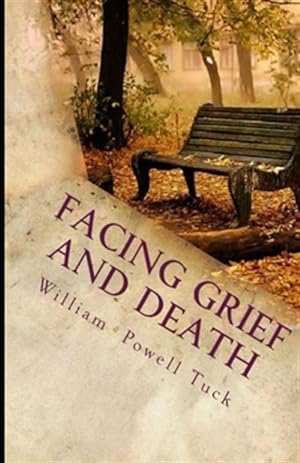 Bild des Verkufers fr Facing Grief and Death: Living with Dying zum Verkauf von GreatBookPrices