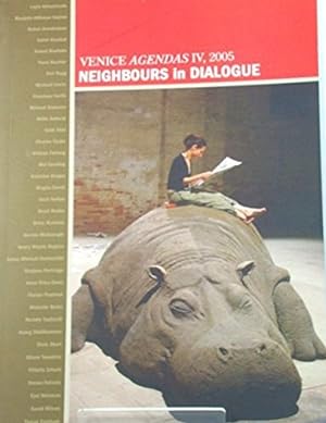Image du vendeur pour Venice Agendas IV, 2005, Neighbours in Dialogue mis en vente par Shore Books