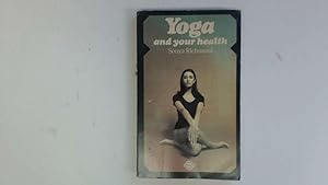 Seller image for Yoga and Your Health for sale by Goldstone Rare Books