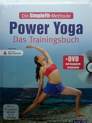 Image du vendeur pour Die SimpleFit-Methode - Power Yoga - Das Trainingsbuch (Mit DVD) - Zugunsten Deutsche Sporthilfe mis en vente par Versandantiquariat Jena