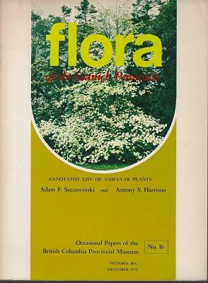 Image du vendeur pour Flora of the Saanich Peninsula; Annotated List of Vascular Plants (Occasional Papers of the British Columbia Provincial Museum No. 16) mis en vente par Mike Park Ltd