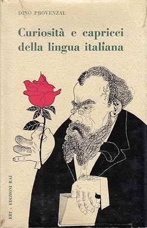 Seller image for CURIOSITA' E CAPRICCI DELLA LINGUA ITALIANA for sale by Laboratorio del libro
