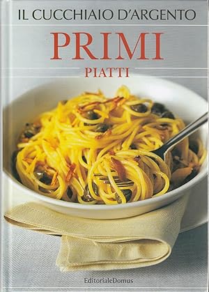 Seller image for Il Cucchiaio d'argento Primi Piatti for sale by Laboratorio del libro