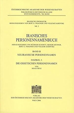 Iranisches Personennamenbuch; Teil: Bd. 3., Neuiranische Personennamen. Fasz. 3., Die ossetischen...