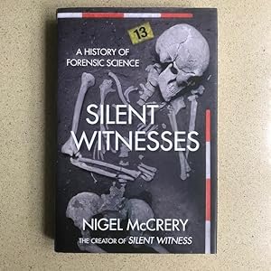 Seller image for Silent Witness; A History of Forensic Science for sale by Weysprings Books, IOBA, PBFA