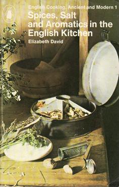 Seller image for Spices, Salt and Aromatics in the English Kitchen for sale by Eaglestones