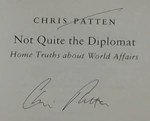 Seller image for Not Quite the Diplomat: Home Truths About World Affairs for sale by Chapter 1