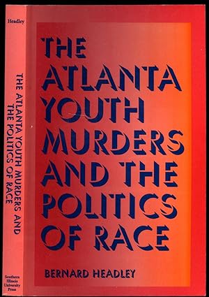 Seller image for The Atlanta Youth Murders and the Politics of Race for sale by Little Stour Books PBFA Member