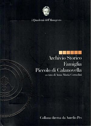 Seller image for ARCHIVIO STORICO FAMIGLIA PICCOLO DI CALANOVELLA -- Storia dei Gattopardi Siciliani for sale by Alpha Libri