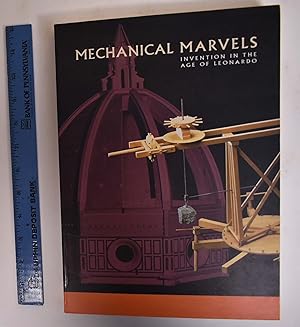 Bild des Verkufers fr Mechanical Marvels: Invention in the Age of Leonardo zum Verkauf von Mullen Books, ABAA