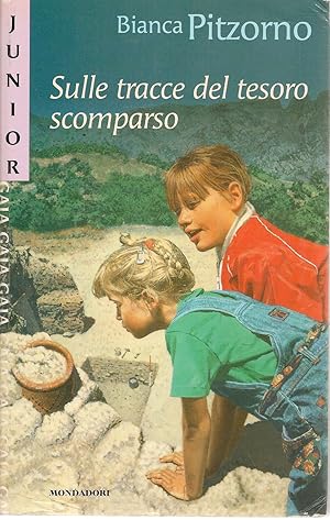 Seller image for SULLE TRACCE DEL TESORO SCOMPARSO - BIANCA PITZORNO - GAIA JUNIOR for sale by Libreria Peterpan