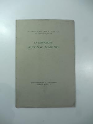 Museo e Gallerie nazionali di Capodimonte. La donazione Alfonso Marino