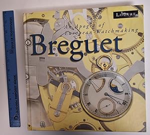 Breguet: An Apogee of European Watchmaking