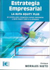 Imagen del vendedor de ESTRATEGIA EMPRESARIAL. LA RUTA EQUITY PLUS a la venta por AG Library