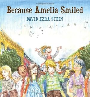 Seller image for Because Amelia Smiled by Stein, David Ezra [Hardcover ] for sale by booksXpress