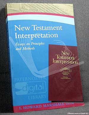 Immagine del venditore per New Testament Interpretation: Essays on Principles and Methods venduto da BookLovers of Bath