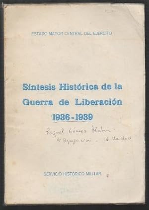 SINTESIS HISTORICA DE LA GUERRA DE LIBERACION 1936 - 1939.