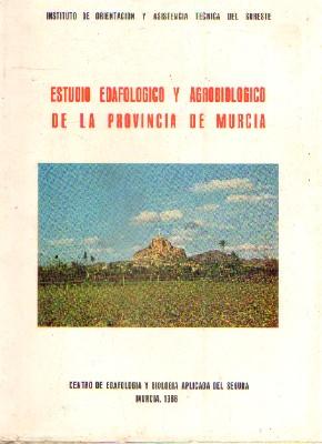 ESTUDIO EDAFOLOGICO Y AGROBIOLOGICO DE LA PROVINCIA DE MURCIA