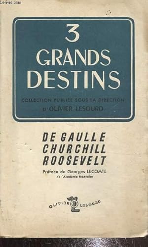 Imagen del vendedor de Grands destins De gaulle, Churchill, Roosevelt Tome 3 a la venta por Le-Livre