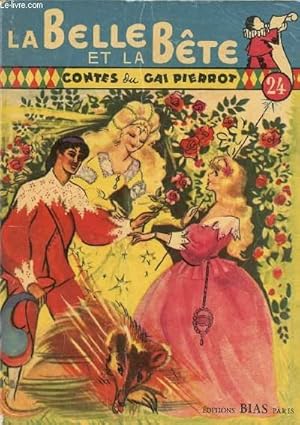 Immagine del venditore per Contes du Gai Pierrot n24 - La Belle et la Bte venduto da Le-Livre