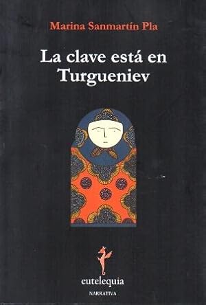Seller image for LA CLAVE ESTA EN TUEGUENIEV. for sale by Librera Raimundo