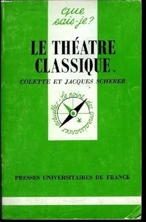Seller image for Que sais-je? N 1414 Le thatre classique for sale by Le-Livre