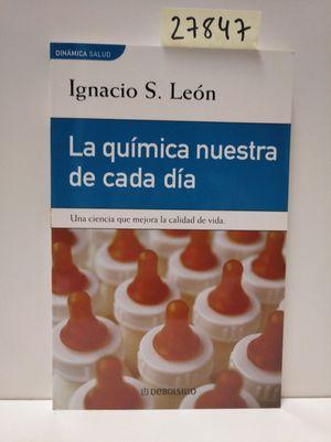 Bild des Verkäufers für LA QUÍMICA NUESTRA DE CADA DÍA zum Verkauf von Librería Circus