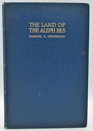 The Land of the Aleph Bes, A Wonder Play for Jewish Children in Nine Scenes