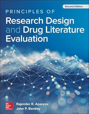 Imagen del vendedor de Principles of Research Design and Drug Literature Evaluation a la venta por GreatBookPrices