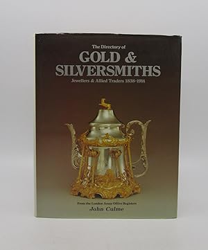 The Directory of Gold and Silversmiths: Jewellers and Allied Traders 1838-1914 (Two Volume Set)