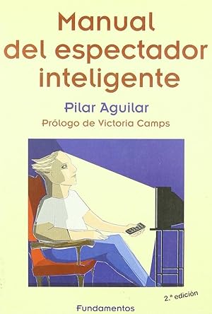 Seller image for Manual Del Espectador Inteligente (Serie Imagen) (Spanish Edition) for sale by Von Kickblanc