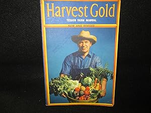 Seller image for Harvest Gold Texas Farm Manual for sale by Stillwaters Environmental Ctr of the Great Peninsula Conservancy