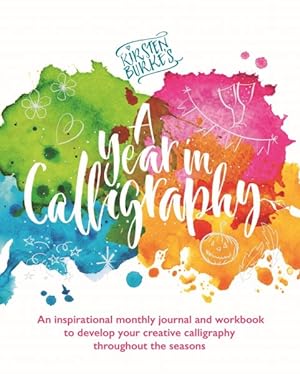 Seller image for Kirsten Burke's a Year in Calligraphy for sale by GreatBookPrices