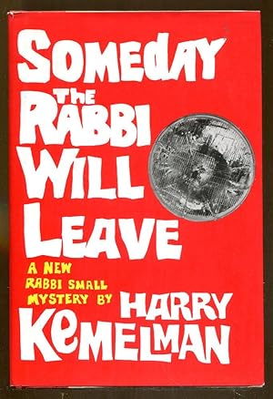 Someday The Rabbi Will Leave