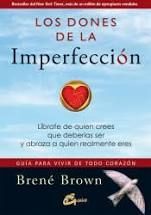 LOS DONES DE LA IMPERFECCION