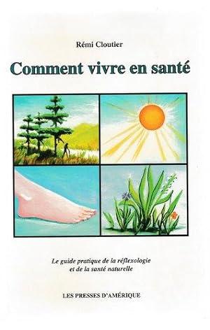 Seller image for Comment vivre en Sante for sale by Livres Norrois