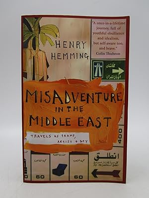 Seller image for Misadventure in the Middle East: Travels as a Tramp, Artist and Spy for sale by Shelley and Son Books (IOBA)