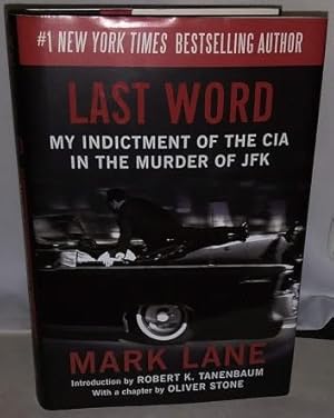 Image du vendeur pour Last Word: My Indictment of the CIA in the Murder of JFK mis en vente par EFR-JFK
