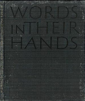 WORDS IN THEIR HANDS: A Series of Photographs by Walter Nurenberg with a Commentary by Beatrice W...