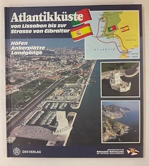 Bild des Verkufers fr Atlantikkste von Lissabon bis zur Strasse von Gibraltar. Hfen. Ankerpltze. Landgnge. zum Verkauf von Der Buchfreund