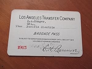 Annual Pass: Los Angeles Transfer Company / Baggage Pass / 1915 For D. A. Munger, General Passeng...