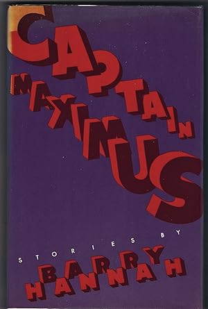 Seller image for Captain Maximus; Stories by Barry Hannah for sale by Waysidebooks