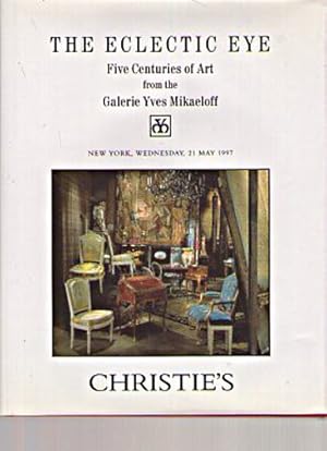 Image du vendeur pour Christies 1997 The Eclectic Eye, Mikaeloff Collection mis en vente par thecatalogstarcom Ltd