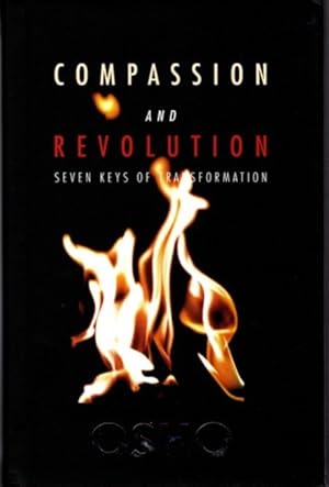 COMPASSION AND REVOLUTION: Seven Keys of Transformation