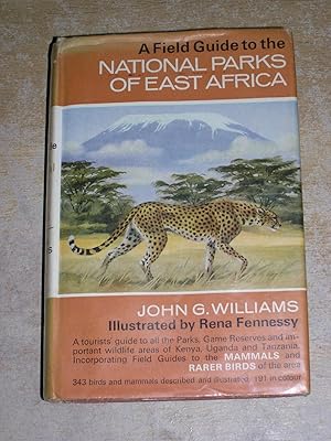 A Field Guide To the National Parks of East Africa