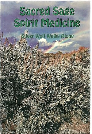 Imagen del vendedor de Sacred Sage Spirit Medicine: Spirit Medicine a la venta por Sabra Books
