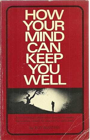 Seller image for How Your Mind Can Keep You Well for sale by Sabra Books