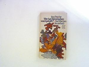 Imagen del vendedor de Wer hat Dornrschen wachgeksst?: Das Mrchen-Verwirrbuch a la venta por ANTIQUARIAT FRDEBUCH Inh.Michael Simon